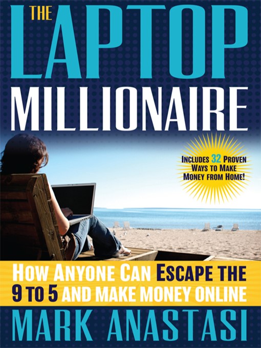 Title details for The Laptop Millionaire by Mark Anastasi - Available